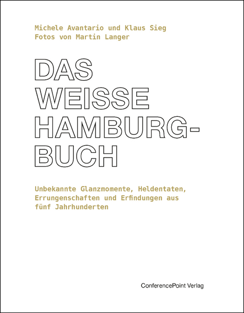 Das weiße Hamburg-Buch - Michele Avantario, Klaus Sieg