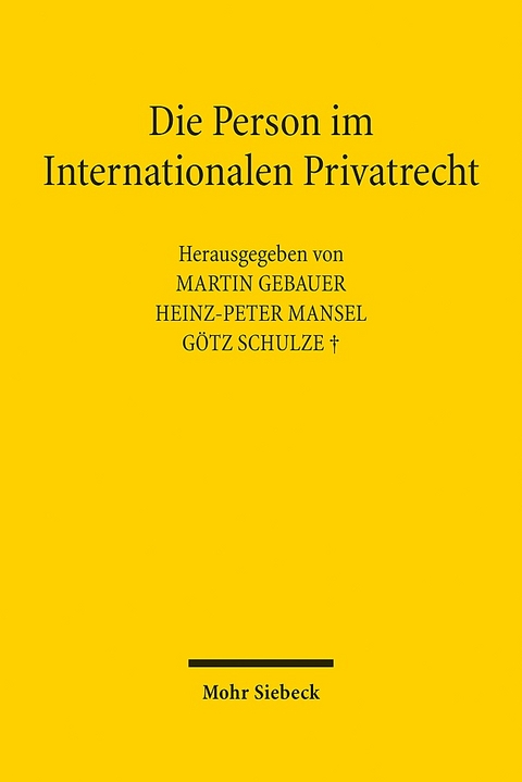 Die Person im Internationalen Privatrecht - 