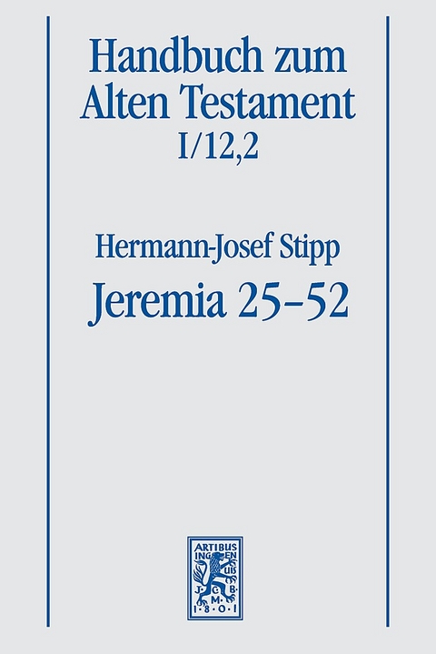 Jeremia 25-52 - Hermann-Josef Stipp