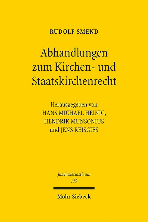 Abhandlungen zum Kirchen- und Staatskirchenrecht - Rudolf Smend