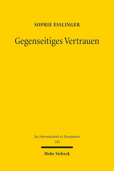 Gegenseitiges Vertrauen - Sophie Eßlinger