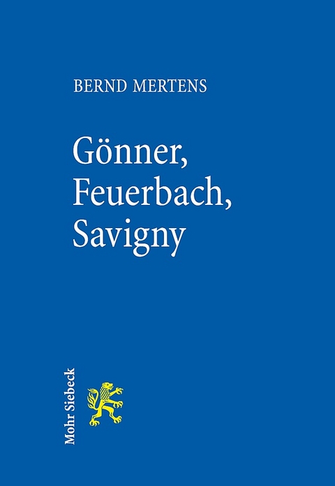 Gönner, Feuerbach, Savigny - Bernd Mertens