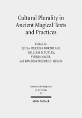 Cultural Plurality in Ancient Magical Texts and Practices - 