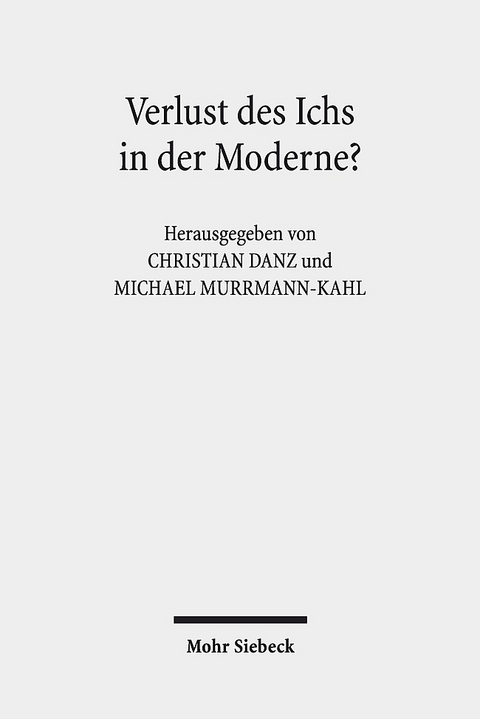 Verlust des Ichs in der Moderne? - 