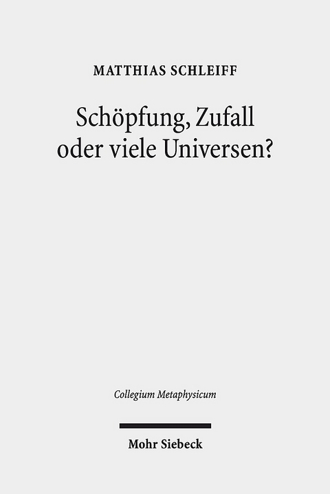 Schöpfung, Zufall oder viele Universen? - Matthias Schleiff