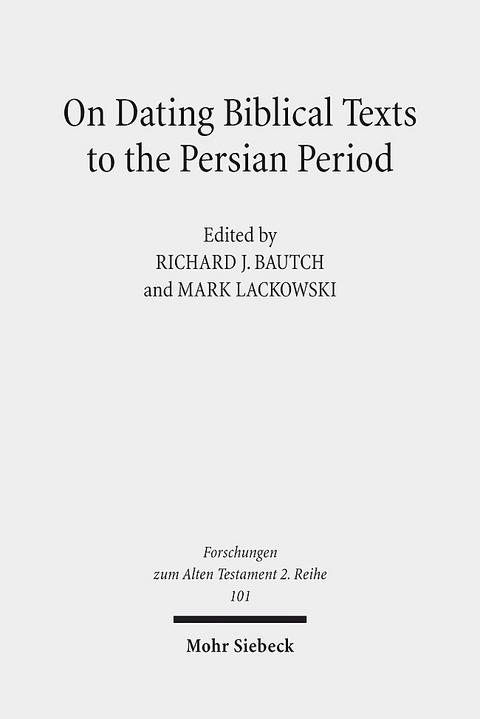 On Dating Biblical Texts to the Persian Period - 