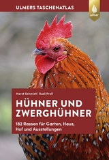 Taschenatlas Hühner und Zwerghühner - Schmidt, Horst; Proll, Rudi