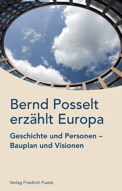 Bernd Posselt erzählt Europa - Bernd Posselt
