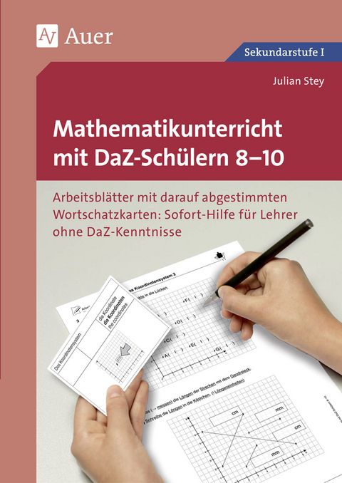 Mathematikunterricht mit DaZ-Schülern 8-10 - Julian Stey