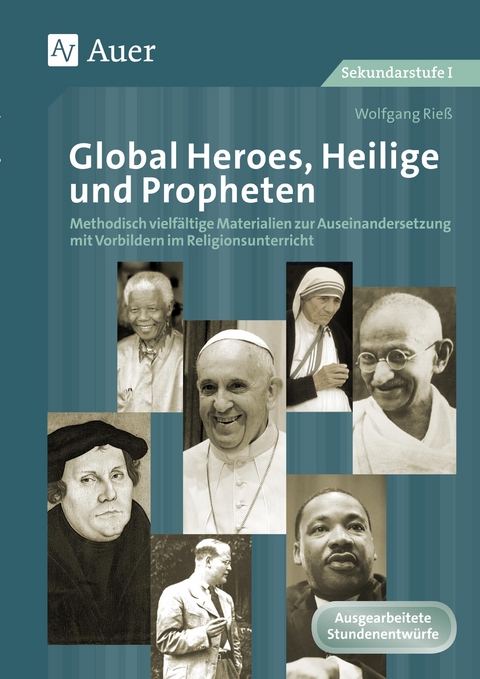 Global Heroes, Heilige und Propheten - Wolfgang Rieß