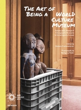 The Art of Being a World Culture Museum - 