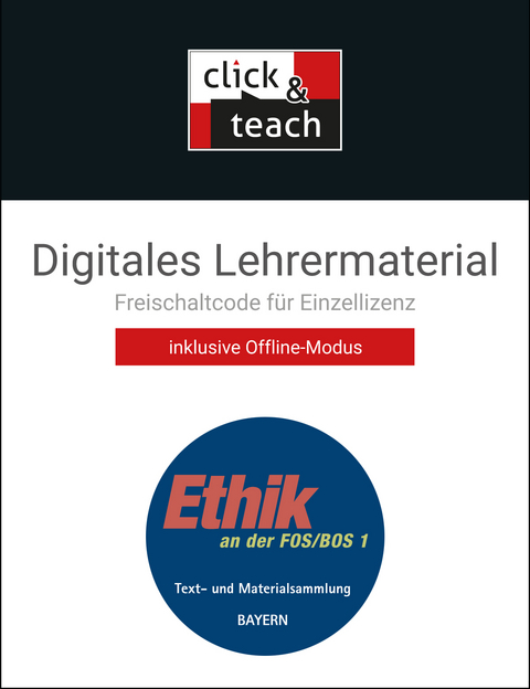 Ethik an der FOS/BOS – Bayern / Digit. Text- u. Mat.samml. click & teach 1 Box - Eva Andree