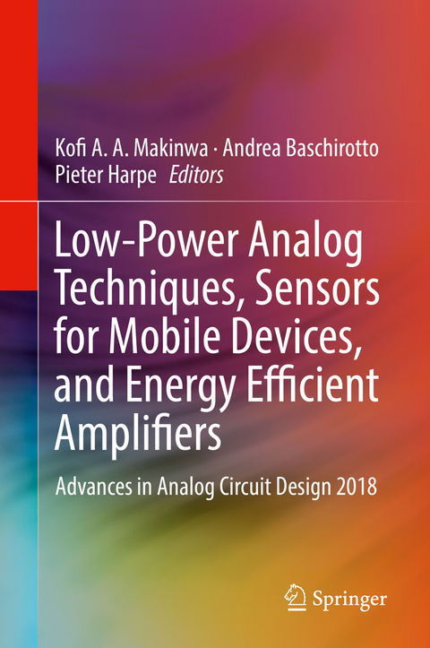 Low-Power Analog Techniques, Sensors for Mobile Devices, and Energy Efficient Amplifiers - 