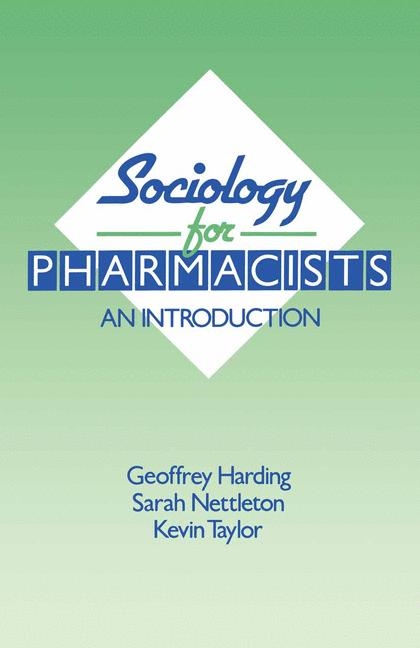 Sociology for Pharmacists - Geoffrey Harding, Sarah Nettleton, Kevin Taylor