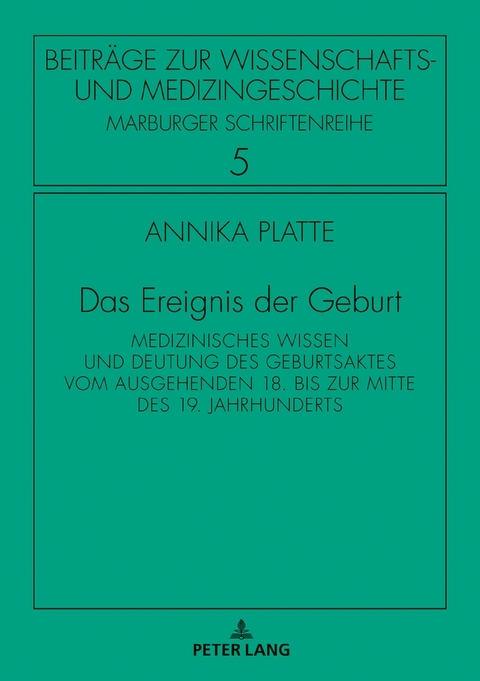 Das Ereignis der Geburt - Annika Platte