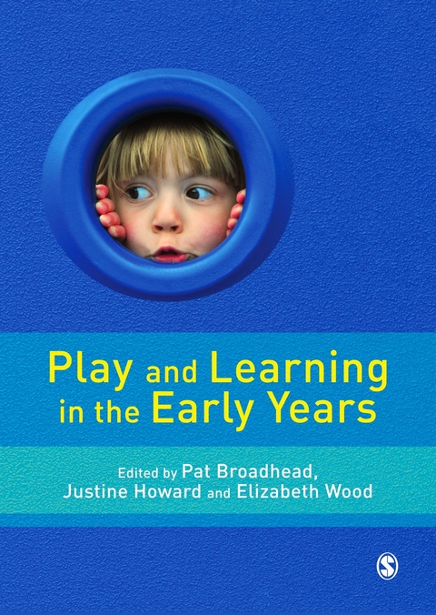 Play and Learning in the Early Years - 