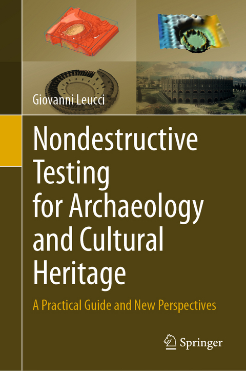 Nondestructive Testing for Archaeology and Cultural Heritage - Giovanni Leucci