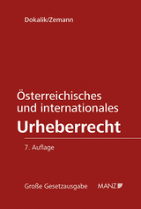 Österreichisches und internationales Urheberrecht - Dokalik, Dietmar; Zemann, Adolf