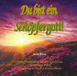 Du bist ein Schöpfergott, 1 Audio-CD - Ute Kretzschmar