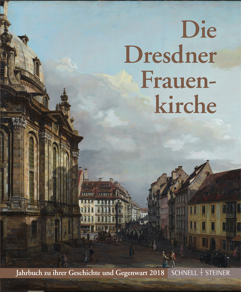 Die Dresdner Frauenkirche - 