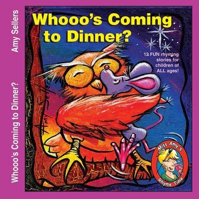 Whooo's Coming to Dinner? -  Amy Sellers