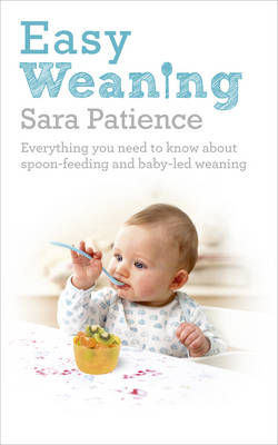 Easy Weaning -  Sara Patience