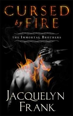 Cursed By Fire -  Jacquelyn Frank
