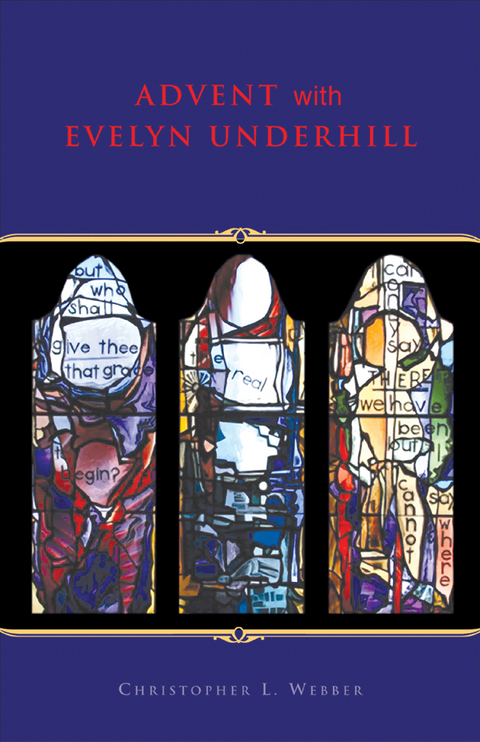 Advent With Evelyn Underhill - Evelyn Underhill