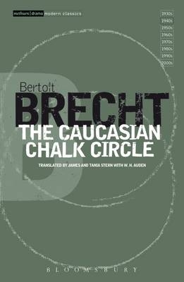 Caucasian Chalk Circle -  Brecht Bertolt Brecht