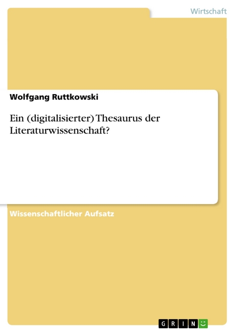 Ein (digitalisierter) Thesaurus der Literaturwissenschaft? -  Wolfgang Ruttkowski