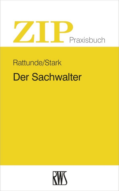 Der Sachwalter -  Rolf Rattunde,  Jesko Stark