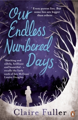 Our Endless Numbered Days -  Claire Fuller