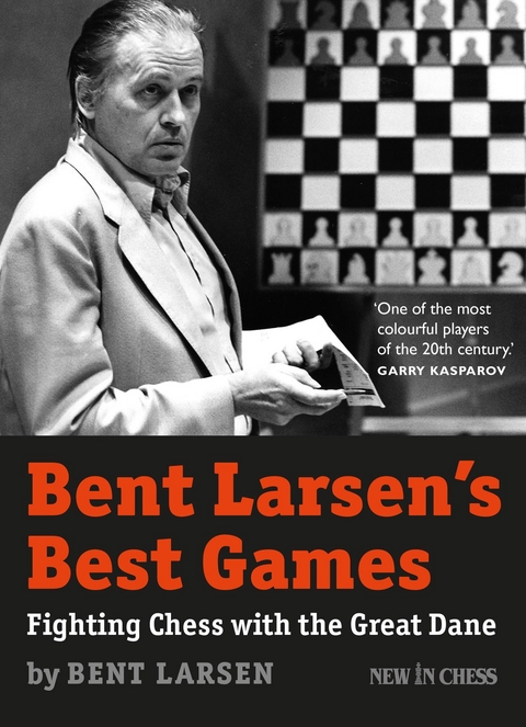 Bent Larsen's Best Games -  Bent Larsen