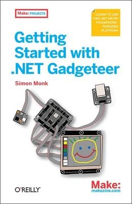 Getting Started with .NET Gadgeteer -  Simon Monk