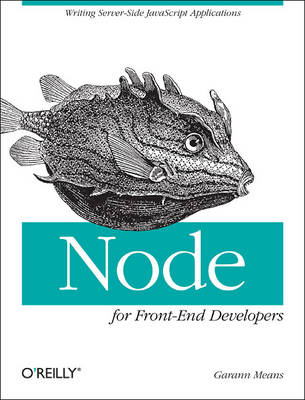 Node for Front-End Developers -  Garann Means