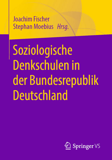 Soziologische Denkschulen in der Bundesrepublik Deutschland - 