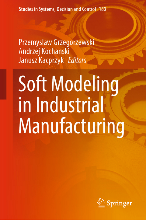 Soft Modeling in Industrial Manufacturing - 