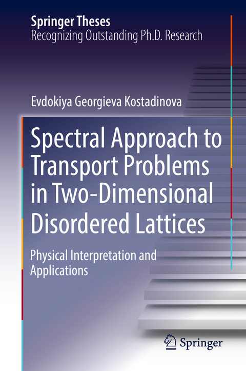 Spectral Approach to Transport Problems in Two-Dimensional Disordered Lattices - Evdokiya Georgieva Kostadinova