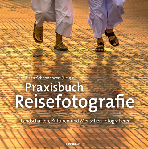 Praxisbuch Reisefotografie - 