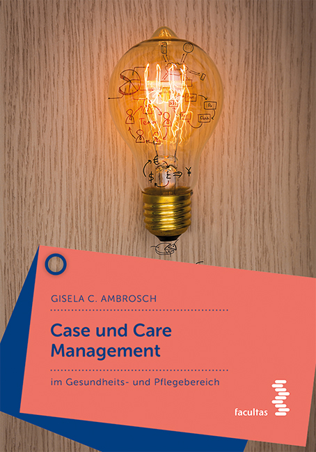 Case und Care Management - Gisela C. Ambrosch
