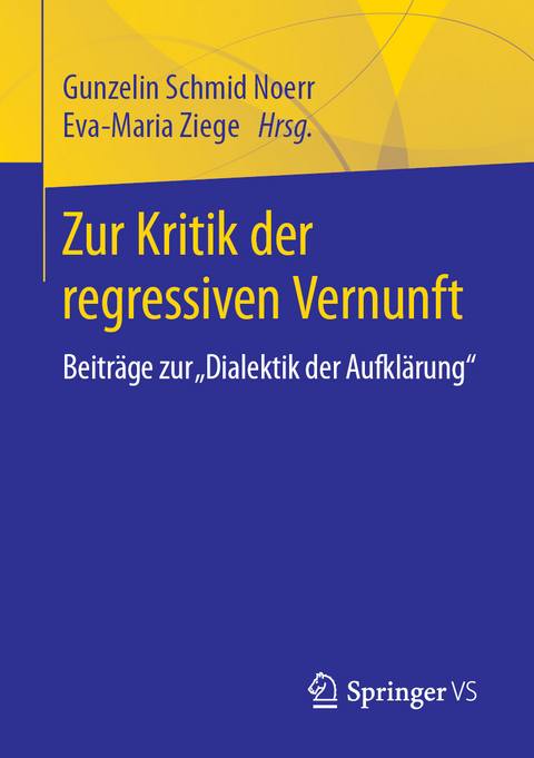 Zur Kritik der regressiven Vernunft - 