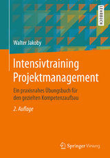 Intensivtraining Projektmanagement - Jakoby, Walter