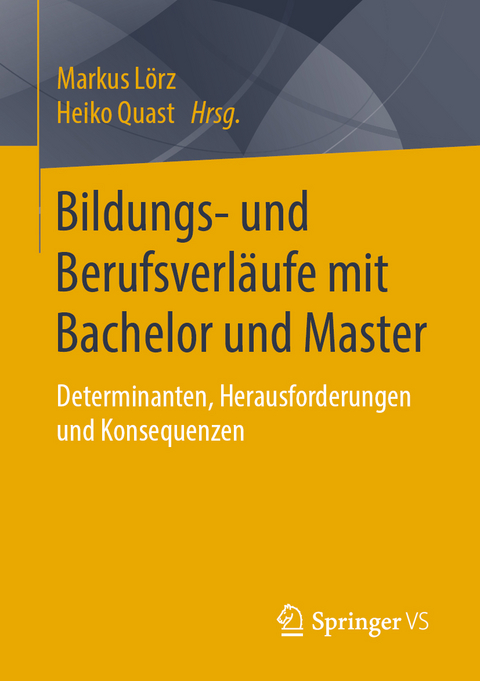 Bildungs- und Berufsverläufe mit Bachelor und Master - 