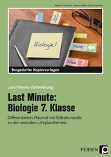 Last Minute: Biologie 7. Klasse - Rebecca Dziomba, Corinna Müller, Cathrin Spellner