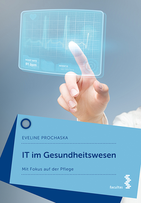 IT im Gesundheitswesen - Eveline Prochaska