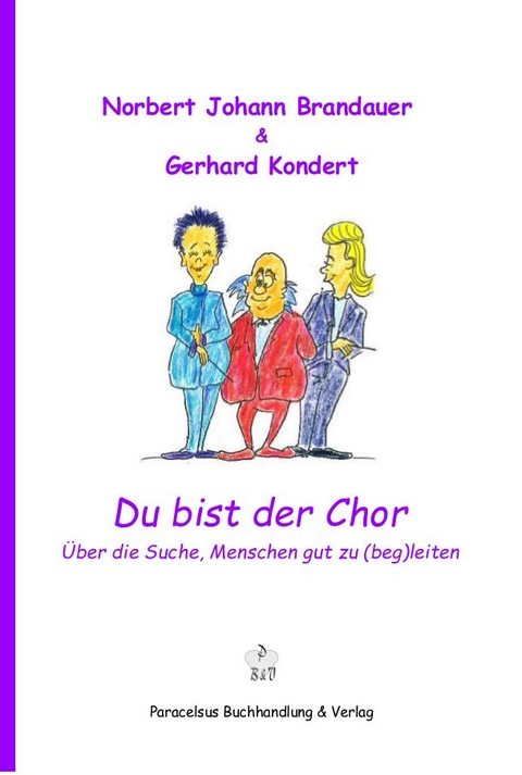 Du bist der Chor - Johann Norbert Brandauer