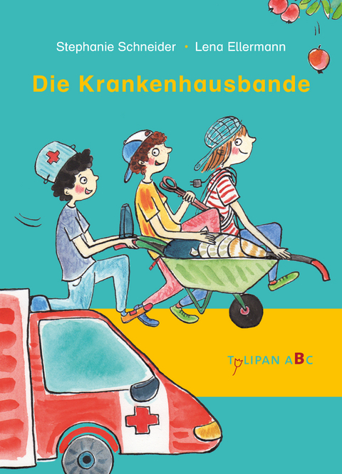 Die Krankenhausbande - Stephanie Schneider