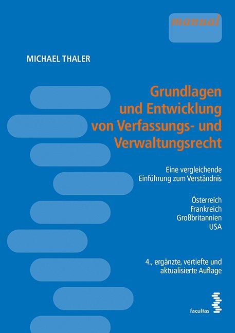 Grundlagen und Entwicklung von Verfassungs- und Verwaltungsrecht - Michael Thaler