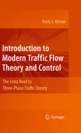 Introduction to Modern Traffic Flow Theory and Control - Boris S. Kerner