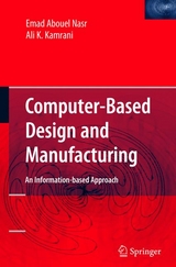 Computer Based Design and Manufacturing - Emad Abouel Nasr, Ali K. Kamrani